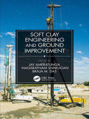 cover image of Soft Clay Engineering and Ground Improvement